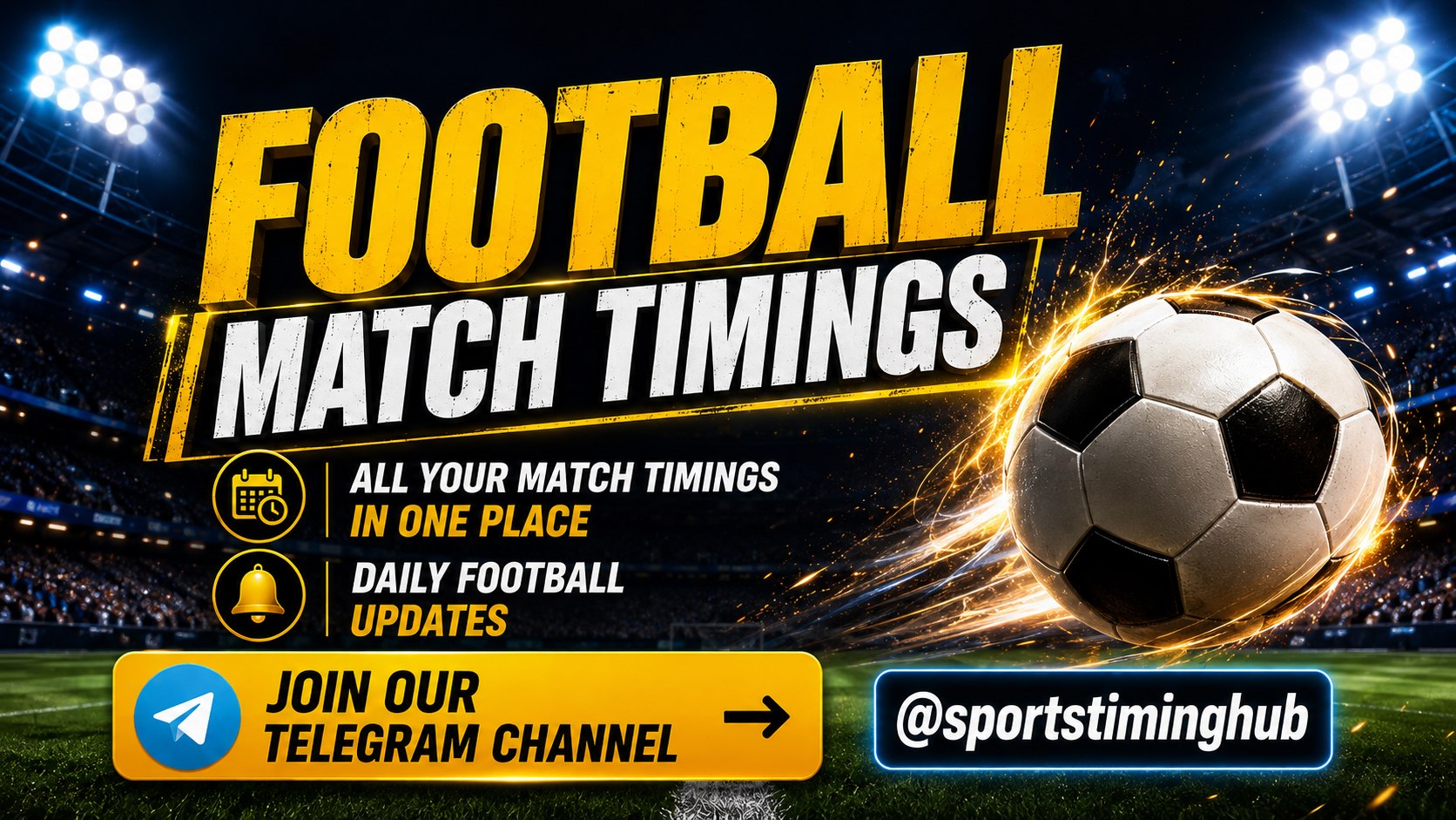 ⚽️ Football Match Timings
